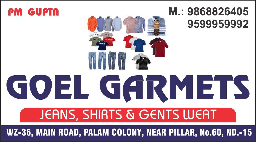 GOEL GARMETS (Garment Shop in Palam)